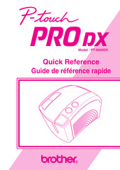 Brother P-touch PRO DX Guide De Référence Rapide