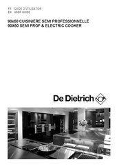 De Dietrich 90x60 CUISINIERE SEMI PROFESSIONNELLE Guide D'utilisation