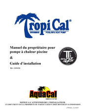 Aquacal TropiCal T115-D Guide D'installation