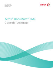 Xerox DocuMate 3640 Guide De L'utilisateur