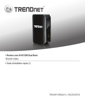 TRENDnet TEW-811DRU Guide D'installation Rapide