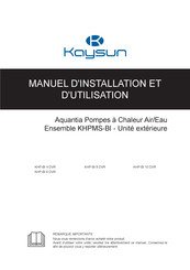 Kaysun Aquantia KHP-BI 8 DVR Manuel D'installation Et D'utilisation