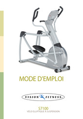 Vision Fitness S7100 Mode D'emploi