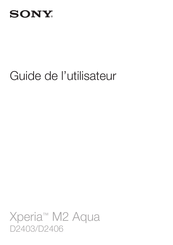Sony Xperia M2 Aqua Guide De L'utilisateur
