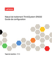 Lenovo ThinkSystem SN550 Guide De Configuration Initiale