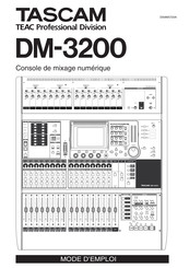 Tascam DM-3200 Mode D'emploi