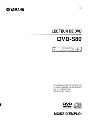 Yamaha DVD-S80 Mode D'emploi
