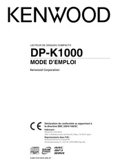 Kenwood DP-K1000 Mode D'emploi