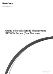 Pro-face SP5000 Série Guide D'installation