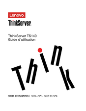 Lenovo ThinkServer Série Guide D'utilisation