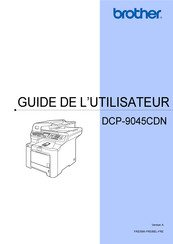 Brother DCP-9045CDN Guide De L'utilisateur