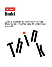 Lenovo ThinkPad P40 Yoga Guide D'utilisation