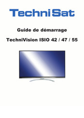 TechniSat TechniVision ISIO 42 Guide De Démarrage