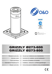 O&O GRIZZLY Ø273-600 Instructions D'installation Et D'entretien