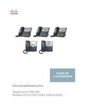 Cisco Small Business Pro SPA 508G Guide De L'utilisateur