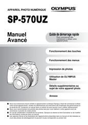 Olympus SP-570UZ Guide De Démarrage Rapide