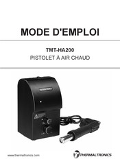 Thermaltronics TMT-HA200 Mode D'emploi