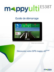 Mappy ULTI E538T Guide De Démarrage