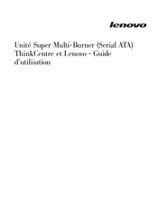Lenovo Super Multi-Burner Guide D'utilisation