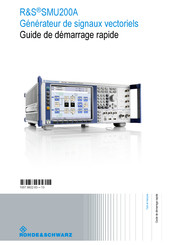 Rohde & Schwarz R&S SMU200A Guide De Démarrage Rapide