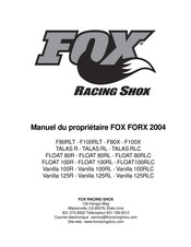 FOX RACING SHOX FORX Vanilla 125RLC 2004 Manuel Du Propriétaire