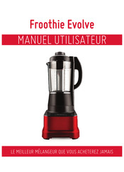 Froothie Evolve FE9600 Manuel Utilisateur