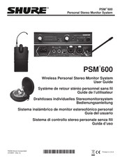 Shure PSM 600 Guide De L'utilisateur