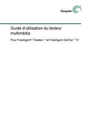 Seagate FreeAgent Theater+ Guide D'utilisation