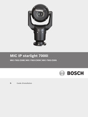 Bosch MIC IP starlight 7000i Guide D'installation