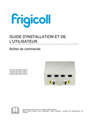 Frigicoll KAHU-360.2 Guide D'installation Et De L'utilisateur