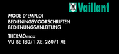 Vaillant THERMOmax VUW BE 260/1 XE Mode D'emploi