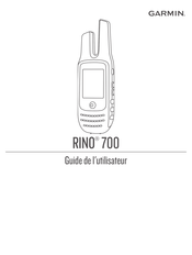 Garmin RINO 700 Guide De L'utilisateur