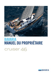 Bavaria Yachts cruiser 46 Manuel Du Propriétaire