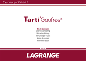 Lagrange Tarti'Gaufres Mode D'emploi