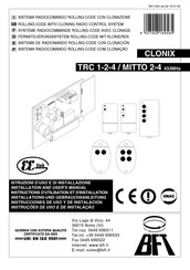 BFT CLONIX Instructions D'utilisation Et D'installation