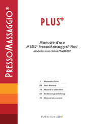 Mesis PressoMassaggio Plus+ PSM1000P Manuel D'utilisation