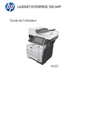 HP LASERJET ENTERPRISE 500 MFP Série Guide De L'utilisateur