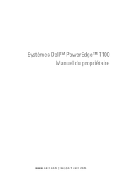 Dell PowerEdge T100 Manuel Du Propriétaire