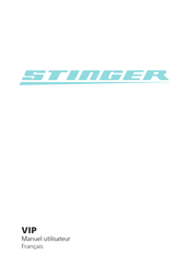 Stinger VIP Manuel Utilisateur