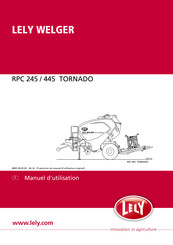 LELY WELGER RPC 245 Tornado Manuel D'utilisation