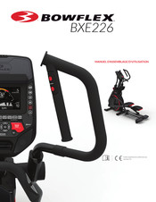 Bowflex BXE226 Manuel D'assemblage / Manuel D'utilisation