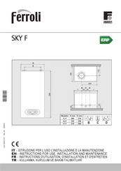 ferolli SKY F Instructions D'utilisation, D'installation Et D'entretien