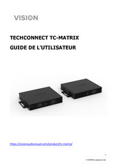 Vision TECHCONNECT TC-MATRIX Guide De L'utilisateur