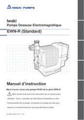 IWAKI PUMPS EWN-R Standard Série Manuel D'instruction