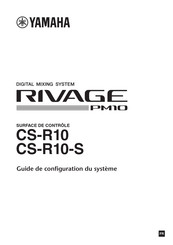 Yamaha RIVAGE CS-R10 Guide De Configuration Initiale