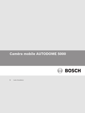 Bosch AUTODOME 5000 Guide D'installation