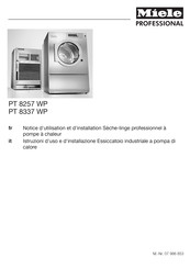 Miele professional PT 8257 WP Notice D'utilisation Et D'installation
