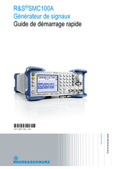 Rohde & Schwarz SMC100A Guide De Démarrage Rapide