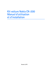 Nokia CK-200 Manuel D'utilisation Et D'installation