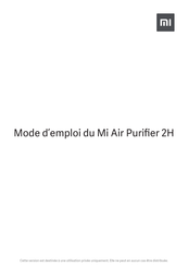 Xiaomi Mi Air Purifier 2H Mode D'emploi